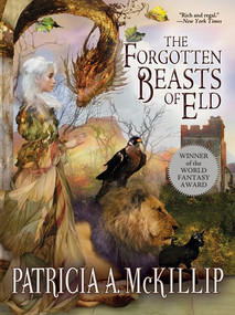 The Forgotten Beasts of Eld by Patricia A. McKillip, Gail Carriger, 9781616962777
