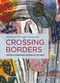 Crossing Borders (Central European Women in the Arts) by Elana Shapira, Anne-Katrin Rossberg, 9783689242626