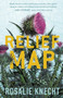 Relief Map by Rosalie Knecht, 9781941040225