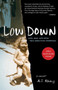 Low Down (Junk, Jazz, and Other Fairy Tales from Childhood) by A.J. Albany, 9781935639763