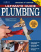 Ultimate Guide: Plumbing, Updated 6th Edition (Meets 2024 National Plumbing Code Standards) by Charles Byers, 9781580116022