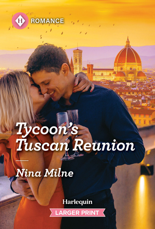 Tycoon's Tuscan Reunion by Nina Milne, 9781335217189