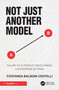 Not Just Another Model (The Art of AI Product Development in Enterprise Settings) by Costanza Balboni Cestelli, 9781041254362