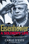 Eisenhower (A Soldier's Life) by Carlo D'Este, 9780805056877