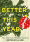 Better This Year (More Tales from Christmas Survivors) by JJ Lee, 9781990160561