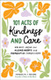 101 Acts of Kindness and Care (Bright Ideas for Alzheimer's and Dementia Caregivers) by Jacquelyn J, Revere, 9798897170562