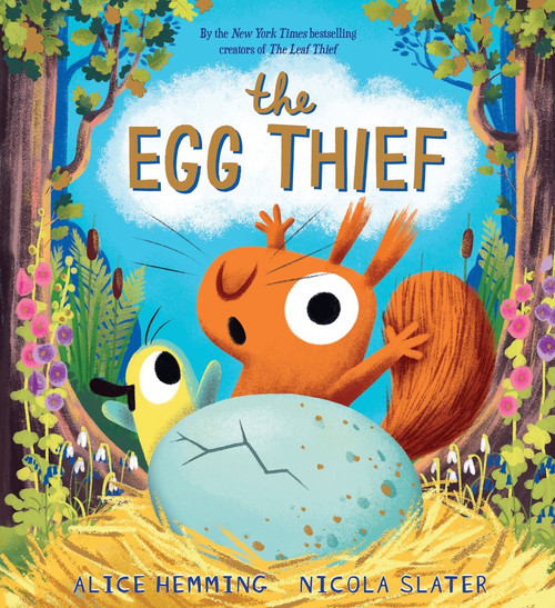 The Egg Thief by Alice Hemming, Nicola Slater, 9781464268106