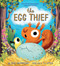 The Egg Thief by Alice Hemming, Nicola Slater, 9781464268106