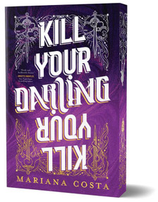Kill Your Darling (Deluxe Edition) by Mariana Costa, 9781464270789
