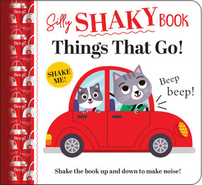 Silly Shaky Book: Things That Go by Anton Poitier, Kasia Dudziuk, 9781464290619