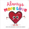 Always More Love by Erin Guendelsberger, Nicola Anderson, 9781464298165