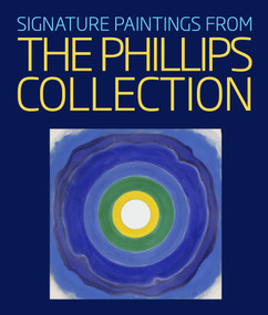 Signature Paintings from The Phillips Collection by Susan Behrends Frank, Eliza E. Rathbone, Robert Hughes, Jonathan Binstock, 9781917273343