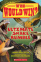 Who Would Win?: Ultimate Snake Rumble by Jerry Pallotta, Shennen Bersani, 9781339000978