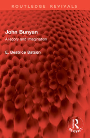 John Bunyan (Allegory and Imagination) by E. Beatrice Batson, 9781032997483