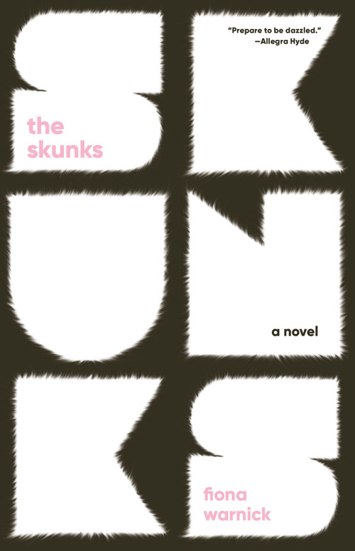 The Skunks by Fiona Warnick, 9781959030614