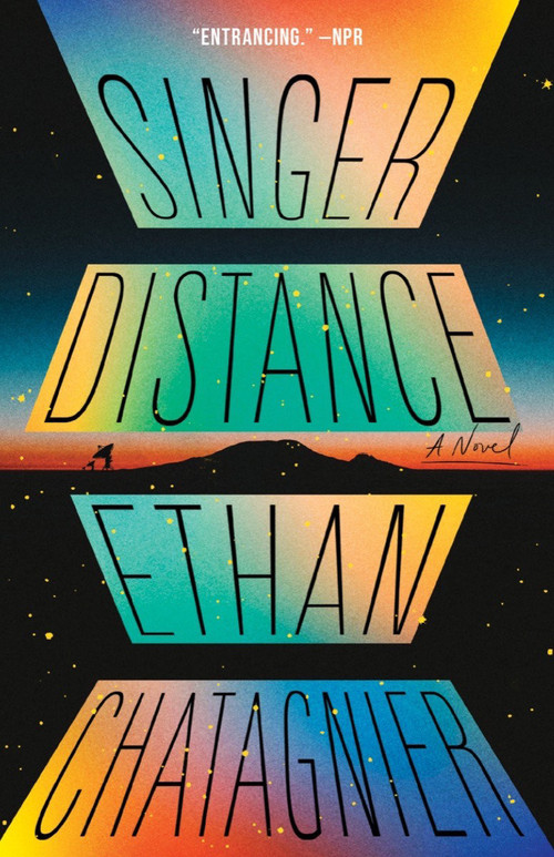 Singer Distance by Ethan Chatagnier, 9781959030164