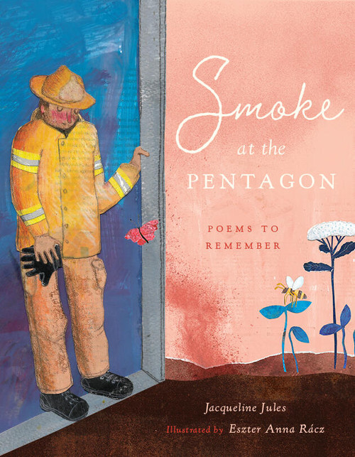 Smoke at the Pentagon (Poems to Remember) by Jacqueline Jules, Eszter Anna Rácz, 9781638191520