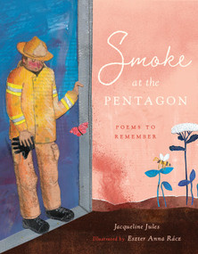 Smoke at the Pentagon (Poems to Remember) by Jacqueline Jules, Eszter Anna Rácz, 9781638191520