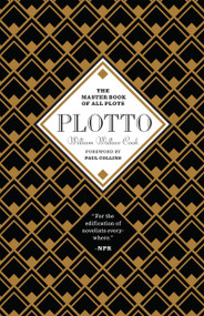 Plotto (The Master Book of All Plots) by William Cook, Paul Collins, 9781935639183
