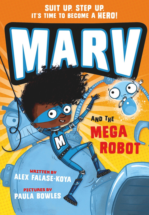 Marv And The Mega Robot by Paula Bowles, Alex Koya, 9780192780423