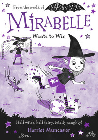 Mirabelle Wants to Win by Harriet Muncaster, 9780192783745