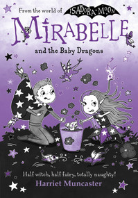 Mirabelle and the Baby Dragons by Harriet Muncaster, 9780192787996