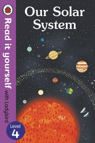 Our Solar System - Read It Yourself with Ladybird Level 4 by Ladybird, 9780241237434