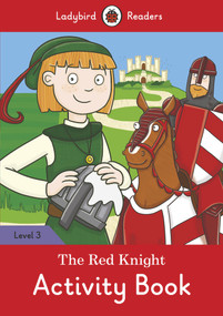 The Red Knight Activity Book - Ladybird Readers Level 3 by Ladybird, 9780241253892