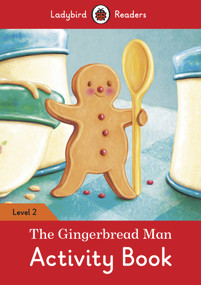 The Gingerbread Man Activity Book - Ladybird Readers Level 2 by Ladybird, 9780241254509