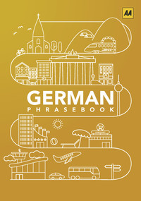 German Phrasebook by AA Publishing, 9780749581664