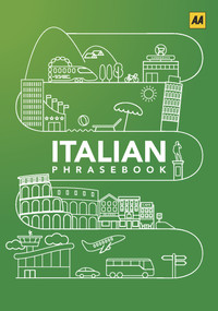 Italian Phrasebook by AA Publishing, 9780749581671