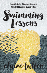 Swimming Lessons by Claire Fuller, 9781941040515