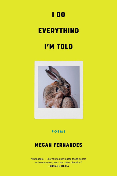 I Do Everything I'm Told by Megan Fernandes, 9781953534880