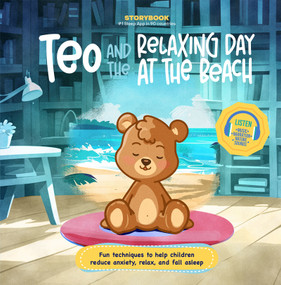 Teo and the Relaxing Day at the Beach (Fun Techniques to Help Children Reduce Anxiety, Relax, and Fall Asleep) by Daniela Vega, Francisco Cornejo, 9798887695006