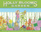 Holly Bloom's Garden by Sarah Ashman, Nancy Parent, Lori Mitchell, 9780979974601