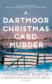 A Dartmoor Christmas Card Murder (The page-turning cosy crime series) by Stephanie Austin, 9780749033057