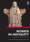 Women in Antiquity (Real Women across the Ancient World) by Stephanie Lynn Budin, Jean Macintosh Turfa, 9780367277437
