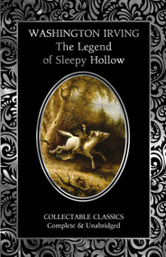 The Legend of Sleepy Hollow by Washington Irving, Judith John, 9781804178324