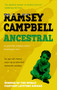 Ancestral by Ramsey Campbell, 9781805520382