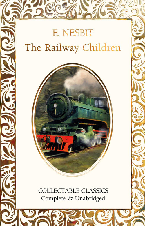 The Railway Children by E. Nesbit, Judith John, 9781806942626