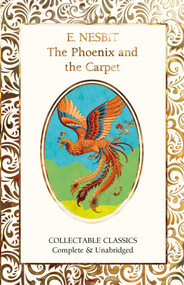 The Phoenix and the Carpet by E. Nesbit, 9781806942633