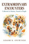 Extraordinary Encounters (Collected in Motion, Found in People) by Adaobi K. Oniwinde, 9781957588469