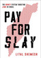 Pay for Slay (The Bounty System Targeting Jews in Israel) by Lital Shemesh, 9798880925872