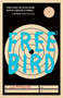 Freebird by Jon Raymond, 9781941040836