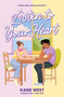 Listen to Your Heart by Kasie West, 9798225093754