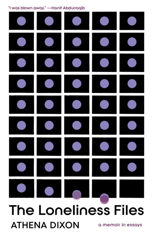 The Loneliness Files by Athena Dixon, 9781959030126