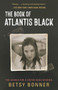 The Book of Atlantis Black (The Search for a Sister Gone Missing) by Betsy Bonner, 9781951142773