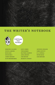 The Writer's Notebook (Craft Essays from Tin House) by Dorothy Allison, 9780979419812