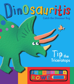 Tip the Triceratops by Jeannette Rowe, 9781743310113