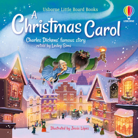 Little Board Books: A Christmas Carol by Lesley Sims, Jesus Lopez, 9781836054269